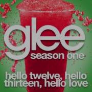 Glee Hello 12 Hello 13 Hello Love DOWNLOAD MP3 LYRICS