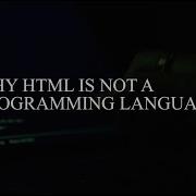Why Html Is Not A Programming Language