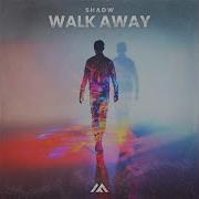 Walk Away Extended Mix
