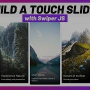 Build A Responsive Touch Slider For Mobile And Desktop With Swiper JS