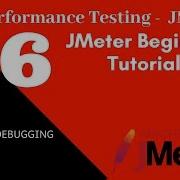 JMeter Beginner Tutorial 6 How To Do Debugging In JMeter