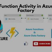 Azure Function Activity In Azure Data Factory ADF Series Part 5