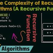 Space Complexity Of Recursive Algorithms A Recursive Function