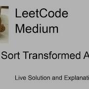 360 Sort Transformed Array Leetcode Medium