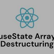 UseState Array Destructuring