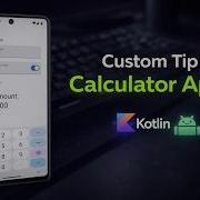Custom Tip Calculator App Using Android Studio