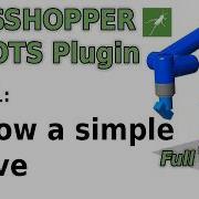 11 Robot Toolpath Follow A Simple Curve Robots Plugin Course 2026