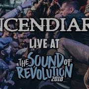 INCENDIARY THE SOUND OF REVOLUTION 2018 MULTICAM FULL SET