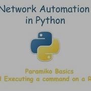 1 Paramiko Basics And Executing A Command On A Router