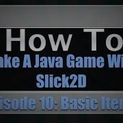 Making A Java Game Using Slick2D Episode 10 Basic Items