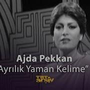 Ajda Pekkan Ayrılık Yaman Kelime 1978 TRT Arşiv