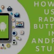 How To USE RADIO BUTTONS In Android Studio Android APP Development Tutorials For Beginners