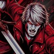DANTE SONG Had Enough By Divide Music Devil May Cry