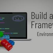 Создание PHP фреймворка среды разработки