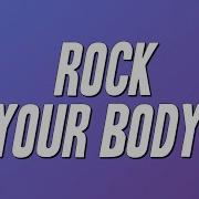 Justin Timberlake Rock Your Body Lyrics