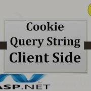 10 2 Cookie And QueryString With Example In ASP NET Client Side State Management