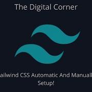 Easy Manually And Automatic Tailwind CSS Setup