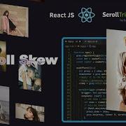 Smooth Skew Scrolling In React Scroll Trigger GSAP