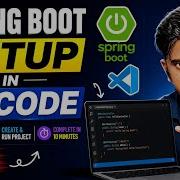 Spring Boot Setup In VS Code Complete Beginner Guide 2026 Java Full Stack