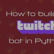 Setting Up The Database How To Build A Twitch Bot In Python Part 3