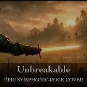 Two Steps From Hell Unbreakable Epic Symphonic Rock Cover 2025 VERSION