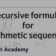 Recursive Formulas For Arithmetic Sequences Mathematics I High School Math Khan Academy