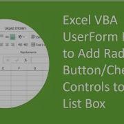 Excel VBA UserForm How To Add Radio Button Checkbox Controls To List Box