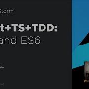 6 10 React TypeScript And TDD Tutorial TSX And ES6