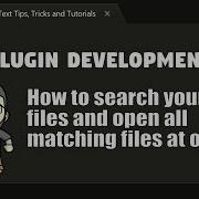 STP05 Open All Found Files With One Keypress
