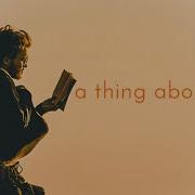 A Thing About Life