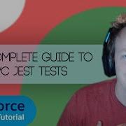 Salesforce Developer Tutorial LWC The Complete Guide To LWC Jest Tests In 2023