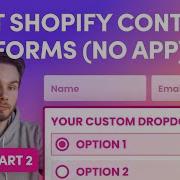 Adding Fields To Shopify Contact Forms Part 2 Of Editing Form Code No App
