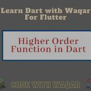 35 Learn Dart With Waqar Higher Order Function In Dart