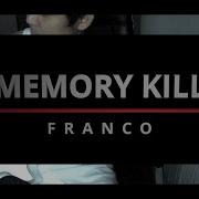 Memory Kill FRANCO GUITAR COVER