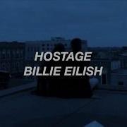 Billie Eilish Hostage Lyrics