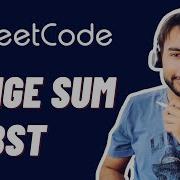 Range Sum Of BST LeetCode 938 Full Solution With Animations And Examples Study Algorithms