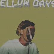 Yellow Days A Little While
