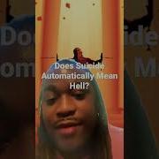 Does Suicide Automatically Mean Hell