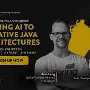 Spring AI To AI Native Java Architectures With Josh Long Pratik Patel