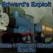 Edward S Exploit The Storm Edwards Triumph Remake