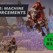 HFW Ultimate Arena Guide Very Hard Level 2 Machine Reinforcements