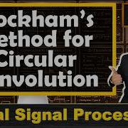 Stockham S Method For Circular Convolution Steps And Solved Example