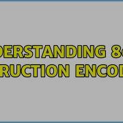 Understanding 8086 Instruction Encoding 2 Solutions