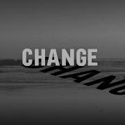 An Ode To Change