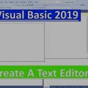Introduction To Visual Basic Series Basic Text Editor Application