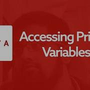 Java Series 3 Accessing Private Variables