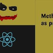 ReactJS Tutorial 12 Methods As Props
