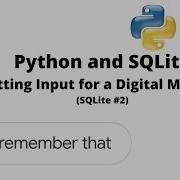 Python SQLite Getting Input For A Digital Memory 48 SQLite 2