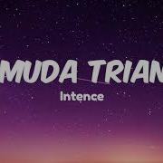Intence Bermuda Triangle Lyrics