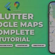 Flutter Google Maps Tutorial Location Tracking Maps Markers Polylines Directions API